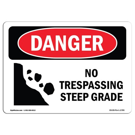 Signmission Safety Sign, OSHA Danger, 7" Height, 10" Width, Rigid Plastic, No Trespassing Steep Grade, Landscape OS-DS-P-710-L-1785